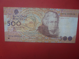 PORTUGAL 500 ESCUDOS 1989 Circuler (L.6) - Portugal