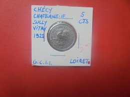 CHECY 5 Centimes 1922 (A.8) - Verzamelingen