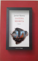 "La Cena Segreta" Di Javier Sierra - Altri & Non Classificati