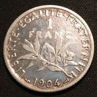 FRANCE - 1 FRANC 1904 - Semeuse - Argent - Silver - Gad 467 - KM 844 - H. 1 Franc