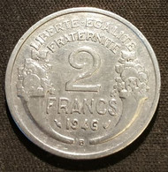 FRANCE - 2 FRANCS 1946 B - Morlon - Gad 538 - KM 886a.2 - I. 2 Francs