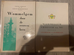 (WOMMELGEM) Bijdrage Tot De Geschiedenis Van Wommelgem. 2 Volumes. - Wommelgem