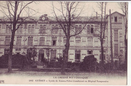 Guéret - Lycée De Jeunes Filles Transformé En Hôpital Temporaire - 304 - Guéret