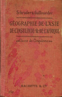 Géographie De L'Asie, De L'Insulinde Et De L'Afrique (5e) De L Maurette (1918) - 6-12 Ans