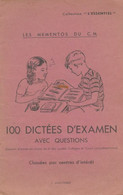 100 Dictées D'examen Avec Questions De J. Anscombre (0) - 6-12 Ans