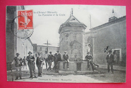 34 St Christol 1912 La Fontaine Et La Croix TB Animée éditeur A.Bardou Dos Scanné 796 Habitants En 1900 - Andere Gemeenten