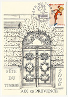 2 Cartes Locales - Fête Du Timbre Aix En Provence 2006 - Lettre Monde 20g Et Lettre 20g - SPIROU FANTASIO - Cartas & Documentos