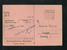 Deutsches Reich / 1943 / Gebuehrnis-Ueberweisung, Heeresstandortkasse Schweinfurt", Stempel "Reichsbank" (E620) - Cartas