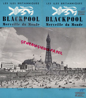 ANGLETERRE-ENGLAND-RARE DEPLIANT TOURISTIQUE THE BRITISH ISLES- BLACKPOOL- STANLEY PARK-IMPRIMERIE CURWEN PRESS PLAISTOW - Reiseprospekte