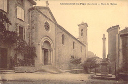 84 Vaucluse Place De L'église De Chateauneuf Du Pape - Chateauneuf Du Pape