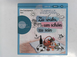 Zu Wahr, Um Schön Zu Sein: Lesung. Gekürzte Ausgabe - CDs