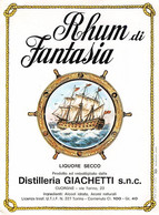 014261 "(TORINO) CUORGNE' - DISTILLERIA GIACHETTI S.N.C. - RHUM DI FANTASIA - LIQUORE SECCO" ETICH. IV QUARTO XX SEC. - Alcohols & Spirits