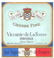 Etiket Etiquette - Au Vignes De France - Vicomte De La Fosse Spiritueux - Alkohole & Spirituosen
