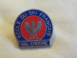 Insigne De Ski/ VAL D'ISERE / ESF /Ecole Du Ski Français / DECAT Paris  / Vers 1980 - 1990                 SPO386 - Sport Invernali