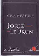 Pub Reclame Dépliant Folder - Champagne Jorez Le Brun - Ludes - Alcools