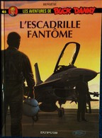 Les Aventures De Buck Danny  ( 46 ) - L' Escadrille Fantôme - Dupuis - ( E.O. 1996 )  . - Buck Danny