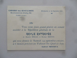 (Cabarets Des QUAT-Z'ARTS - 1910)- Invitation (Gabriel MONTOYA), à La Générale " REVUE ENTRAVEE "  De Maurice Merall ++ - Toegangskaarten