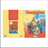 LES COMMERCIAUX - Tomes 1 à 3 - Bücherpakete