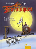 Les Teutoniques 2 Le Premier Cercle De L'Enfer EO BE Hors Collection 10/2001 Rodolphe Capo (BI7) - Teutoniques, Les