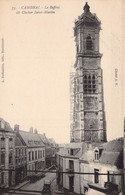 CPA - 59 - CAMBRAI - LE BEFFROI - Vieux Véhicule - Cambrai