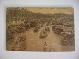 CHINA - POSTCARD TRAFFIC ON THE SOOCHOW CREEK IN SHANGHAI IN THE STATE - China