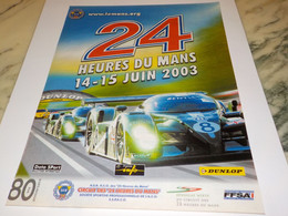 ANCIENNE PUBLICITE 24 HEURES  DU MANS  2003 - Sonstige & Ohne Zuordnung