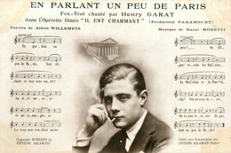 Chanson Musique " EN PARLANT UN PEU DE PARIS " Chanteur Henry GARAT Film Opérette IL EST CHARMANT - Muziek En Musicus