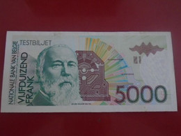 BELGIUM, P Unl , 5000 Francs Testbiljet , ND 1992 , Almost UNC - 5000 Francs