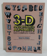 I107284 Dan X. Solo - 3-D And Shaded Alphabets - 100 Complete Fonts - Belle-Arti