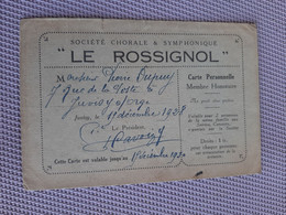 Société Chorale Symphonique Le Rossignol  1928 . Juvisy Sur Orge 91 Essonne - Lidmaatschapskaarten