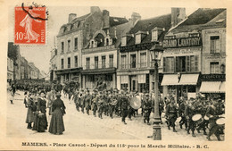 12885 Cpa 72 Mamers - Place Carnot - Départ Du 115e Pour La Marche Militaire - Mamers