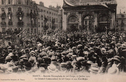 54. NANCY . Rentrée Triomphale Du 20e Corps Le 27 Juillet 1919 . Le Général Commandant Le 20 E Corps Et Son Etat-Major - Nancy