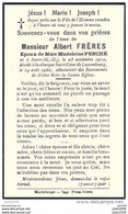 SURRE ..-- Mr Albert FRERES époux De Mme Madeleine PESCHE , Né En 1912 , Décédé à LUXEMBOURG En 1962 . - Wiltz