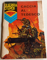 GUERRA D'EROI  -EDIZIONI  CORNO  N. 155 ( CART 38) - War 1939-45