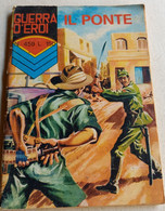 GUERRA D'EROI  -EDIZIONI  CORNO  N. 459 ( CART 38) - Oorlog 1939-45