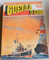 GUERRA D'EROI   SECONDA SERIE -EDIZIONI  GARDEN  N. 109 ( CART 38) - Guerra 1939-45