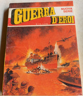 GUERRA D'EROI   SECONDA SERIE -EDIZIONI  GARDEN  N. 115 ( CART 38) - Guerra 1939-45