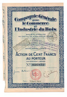 6 Actions Avec Coupons: Compagnie Generale Pour Le Commerce Et L'Industrie Du Bois, Paris, 1929, Templeuve - Industrie