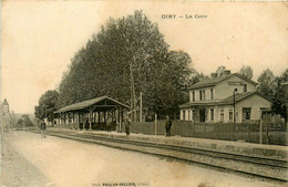 Oiry * La Gare * Ligne Chemin De Fer De La Marne - Other & Unclassified