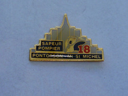 Pin's SAPEURS POMPIERS DE PONTORSON MONT SAINT MICHEL - Firemen
