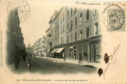 Châlons Sur Marne * 1903 * Une Vue De La Rue De Marne * Commerces Magasins - Châlons-sur-Marne