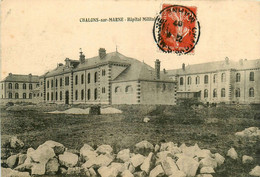 Châlons Sur Marne * 1907 * Hôpital Militaire - Châlons-sur-Marne