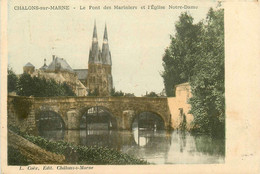 Châlons Sur Marne * 1905 * Un Coin De La Ville , Le Pont Des Mariniers Et L'église Notre Dame - Châlons-sur-Marne