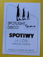 19744 - Spotlight Disco St-Moritz Spotiwy La Côte - Autres & Non Classés