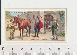 The Origin Of The Phrase " Hobson's Choice " Horse Cheval écurie Choix De Hubson Chevaux (Thomas Hobson) 166/8 - Wills