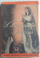 S.BERNADETTE SOUBIROUS  (CART 77 A) - Religione