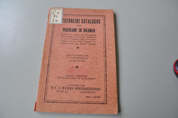 Uitgebreide Catalogus Van Nederland En Kolonien. PC Korteweg. Uitgever Mebus Postzegelhandel 1930 (eerste Druk?) 66 Pag. - Nederland