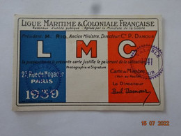CARTE DE MEMBRE  LIGUE MARITIME & COLONIALE FRANCAISE  LMC 1939 - Tessere Associative