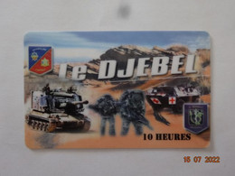 CARTE A USAGE MILITAIRE CARTE INTERNET  LE DJEBEL 10 HEURE PASSMAN -  Schede Ad Uso Militare