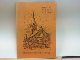 Bierstadt Und Seine Alte Kirche - Kultur - Historische Beiträge - Hessen